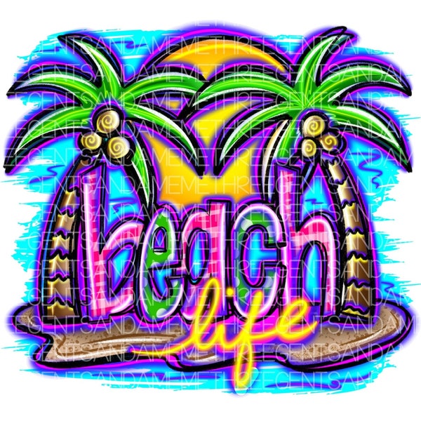 Neon Beach Life, Vacation PNG Design, Summer Clipart, Palm Trees and Ocean, Hand-Drawn Png for Mugs, Shirts, Tumblers Instant Download PNG