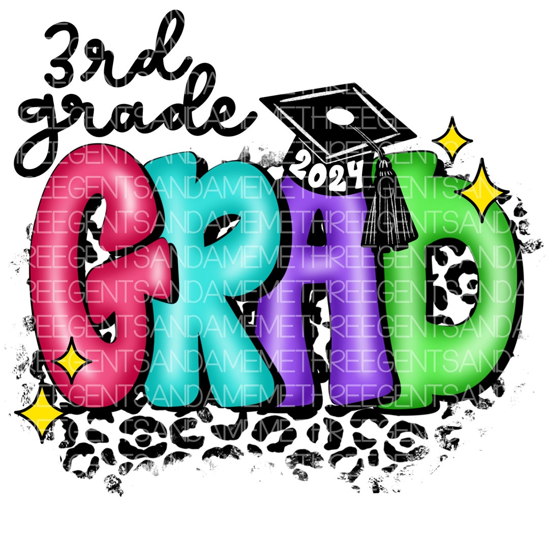 3rd Grade Graduation PNG Design, Elementary Grad Designs, End of the ...