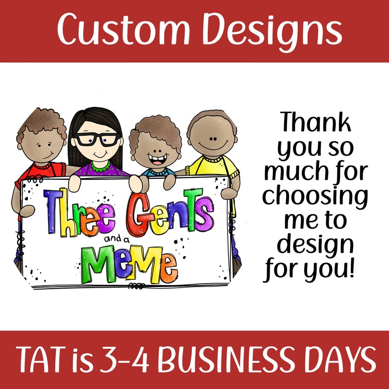 May include: Illustration of three cartoon boys and a woman holding a sign that says "Three Gents and a MeMe". The sign is white with colorful letters. The woman is wearing glasses and a purple shirt. The boys are wearing different colored shirts. The background is red.