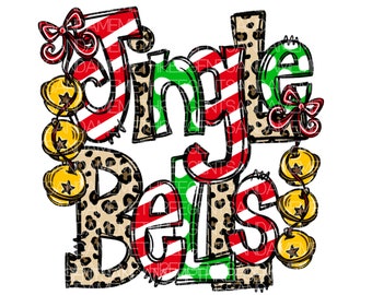 Jingle Bells Sublimation Design, Hand Drawn PNG, Instant Digital Download, Christmas Shirt Design, Mug PNG, Holiday Bow, Cheetah Print, PNG