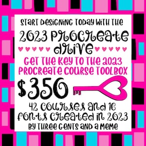 Puede incluir: Un gráfico vibrante con un borde rosa y negro que promociona una caja de herramientas del curso Procreate 2023. El diseño incluye el texto "Start Designing Today" y "350$". También se incluye un gráfico de llave rosa.