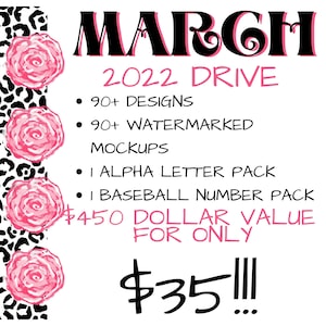 Puede incluir: Un gr&aacute;fico con rosas rosas y un fondo de estampado de leopardo. El texto dice "MARZO 2022 DRIVE" y enumera lo siguiente: "90+ DISE&Ntilde;OS", "90+ MOCKUPS CON MARCA DE AGUA", "PAQUETE DE LETRAS DEL ALFABETO", "PAQUETE DE N&Uacute;MEROS DE B&Eacute;ISBOL", "$450 VALOR EN D&Oacute;LARES POR SOLO $35!!!"