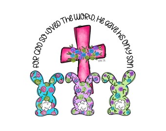Three Bunnies With Cross,  Religious png Files for Sublimation, John 3:16 Cross PNG, Jesus png