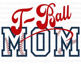 T-Ball Shirt Design, T-Ball Mom, Baseball Clipart, Transparent PNG for Sublimation, Printable, T-Ball Shirt, Teeball Clipart, Gifts for Mom