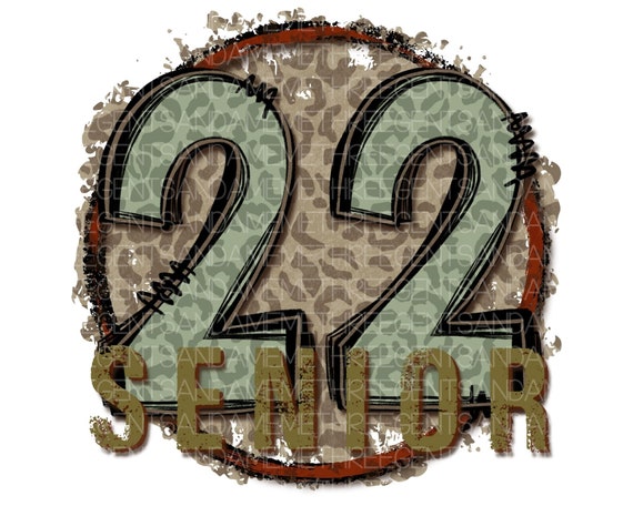 Class of 2022, Senior 22, Graduation Hand Drawn Sublimation PNG, DTF Transfer Design, Graduate Gift PNG, Sublimation Design for Seniors