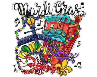 Mardi Gras Sublimation PNG Design, Hand Drawn, Digital Download, Bourbon Street, Louisiana, Mardi Gras, Fleur De Lis, Mardi Gras Party