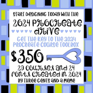 Puede incluir: Anuncio de recursos de arte digital sobre un fondo azul y blanco. Promociona el "2024 Procreate Drive" con un gráfico de llave y un precio de 350 $. El anuncio destaca 29 cursos y 24 fuentes creadas en 2024.