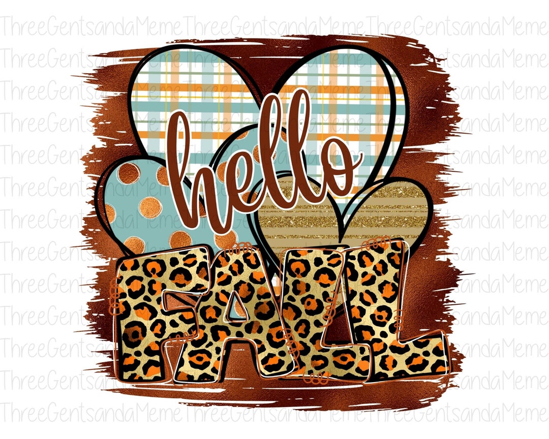 Hello Fall PNG Instant Digital Download File for Sublimation, Cute Fall ...