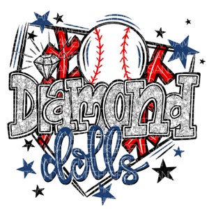May include: A baseball diamond graphic with a baseball, bats, and stars. The text "Diamond Dolls" is written in a glittery font.