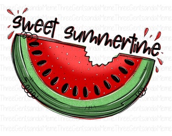 Sweet Summertime PNG, Watermelon png, Summer Sublimation png, Hand Drawn Instant Download