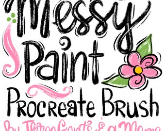 Messy Paint Procreate Brush, Digital Art Brush, Lettering Brush for Procreate, Instant Download, Doodling Procreate Brush