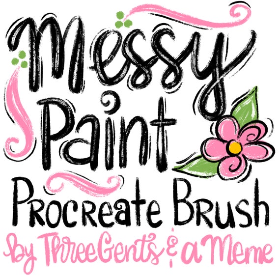 Messy Paint Procreate Brush, Digital Art Brush, Lettering Brush for Procreate, Instant Download, Doodling Procreate Brush