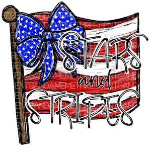 May include: A red, white, and blue American flag with a blue bow on top. The flag has the words "Stars and Stripes" written on it.