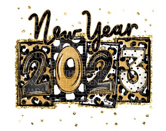 New Year Sublimation Design, 2023 Party PNG, Hand Drawn PNG, Gold Black, Instant Digital Download, Shirt Design, 2023 PNG Design, New Years