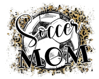 Cheetah Print Soccer Mom Transparent PNG for Instant Download, Soccer Shirt Design for Moms, Tshirt Designs for Mom