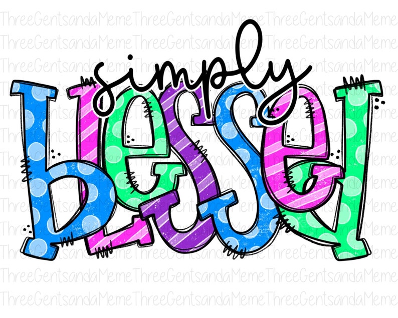 May include: A colorful graphic design with the text "simply blessed" in black. The letters are outlined in black and filled with different colors and patterns, including blue polka dots, pink and white stripes, purple stripes, and green polka dots.