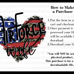 May include: A digital download of a graphic design featuring a red, white, and blue heart with the words "Airforce Wife" in black text. The heart is distressed and has a camouflage pattern on the right side.