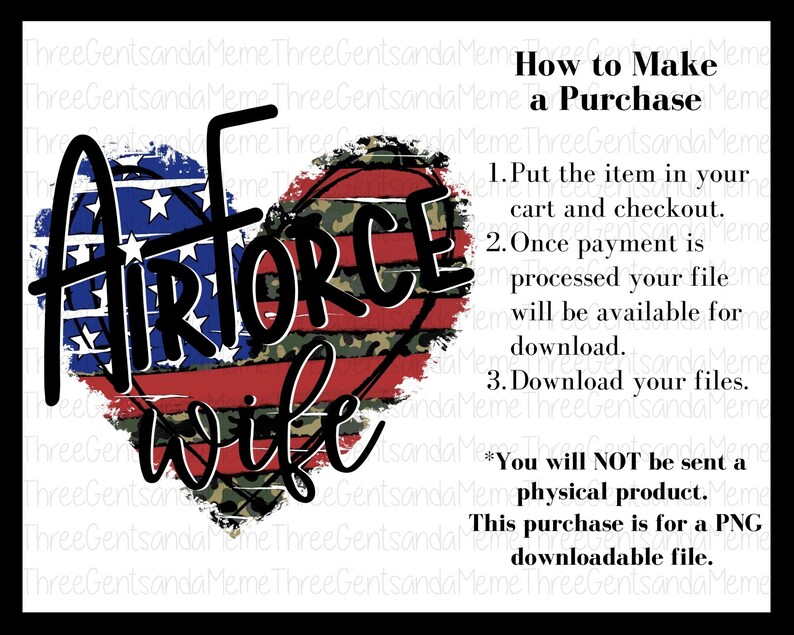 May include: A digital download of a graphic design featuring a red, white, and blue heart with the words "Airforce Wife" in black text. The heart is distressed and has a camouflage pattern on the right side.