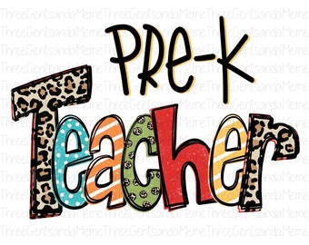 Pre-K Teacher Instant Digital Download, PNG for Sublimation, Teacher Appreciation Gift, Teacher PNG Download, Back to School Clipart