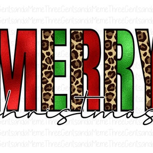 Merry Christmas Foil and Leopard Print Instant Digital Download PNG, Hand Drawn TShirt Design, Holiday Sublimation , Christmas, Cute Clipart
