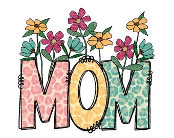 Hand-Drawn Floral Mom Printable Transfer PNG, Boho Png, Mother’s Day Design, Mom Easter Sublimation Digital Download, Design Element