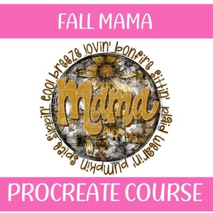 May include: A gold and black graphic design with the word "Mama" in a large font. The design is surrounded by a circle of text that reads "Wildest cool breeze lovin' bonfire sittin' plaid.