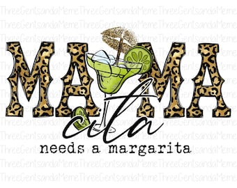 Mama Cita Needs a Margarita Shirt, Cinco De Mayo Shirt, Fiesta Shirt, Senoritas Shirt, Mamacita Tshirt, Mama Shirt,Mexican Fiesta Shirt