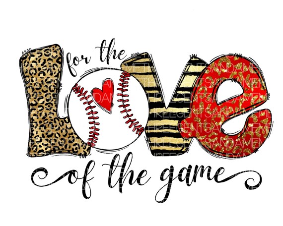 For the Love of the Game Baseball png, Leopard Baseball png, Sublimation Design, Mom Baseball Shirt, Baseball Clipart, Sublimation PNG