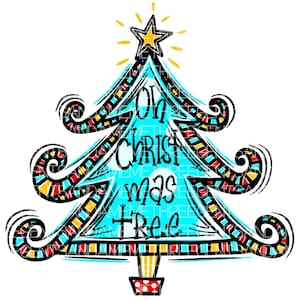 May include: A whimsical blue Christmas tree with a yellow star on top and the text "Oh Christmas Tree" in black and white lettering. The tree is decorated with red, yellow, and black swirls.