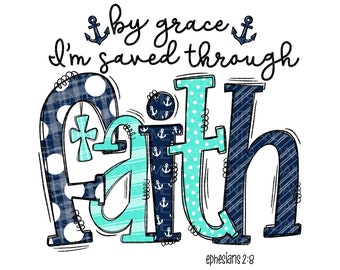 Ephesians 2:8 PNG File, Christian Sticker Designs, Mug Sublimation Designs, Sublimation Tumbler Design Downloads, Iron On Transfer PNG
