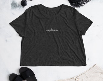 Embroidered "be compassionate" Crop T-Shirt