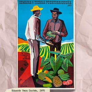Kartell DIVEDCO: (1975) Semana de la Tierra Portorriqueña von Eduardo Vera Cortés | Typische puertoricanische Kunst
