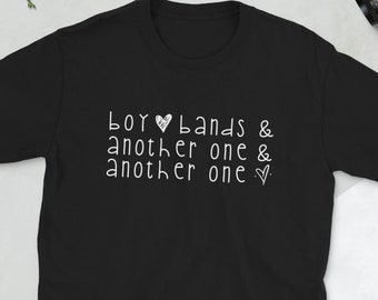 Boy Bands Lyric T-Shirt, 90s Fan Tee, Concert Top