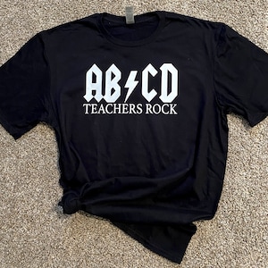 ABCD Teachers Rock Shirt | Teacher Shirt  | School Teaching Shirts | Back To School Shirt | Teacher Life Shirt