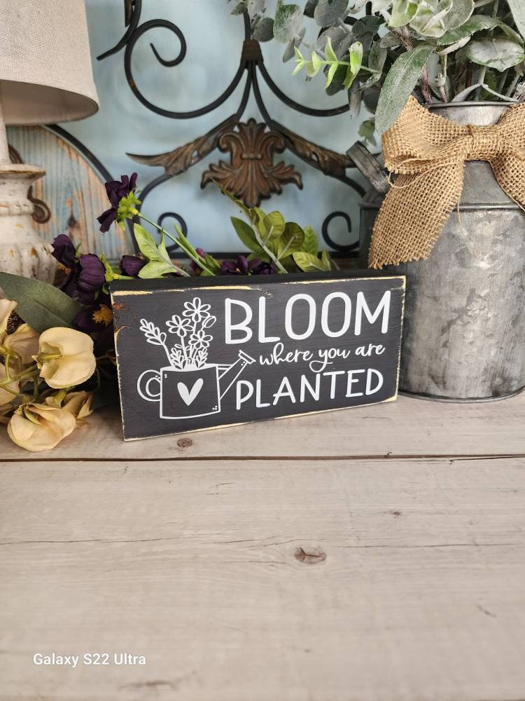 Planted Event Sign Bloom Where You Are Planted Spring Farmhouse Sign, Farmhouse Decor ...