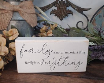 Family is not an important thing it's everything block sign, Wooden Sign, Rustic Sign, Framed Wood Signs, Framed Wooden Sign, Farmhouse Sign