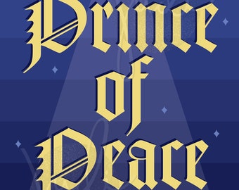 Christmas Poster 11x17- Digital Download - Prince of Peace