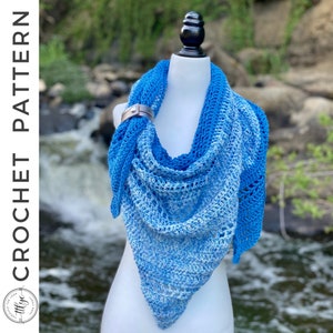 Riverside Shawl Crochet PATTERN,  PDF Shawl Crochet Pattern, Crochet Shawl Wrap, Easy Crochet Shawl, Triangle Shawl Crochet Pattern
