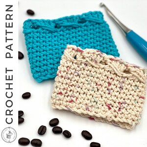 Espresso-ly Quick Cup Cozy Crochet PATTERN, PDF Cup Sleeve Crochet Pattern, Cup Cozy Crochet Pattern, Coffee Sleeve Cozy Pattern