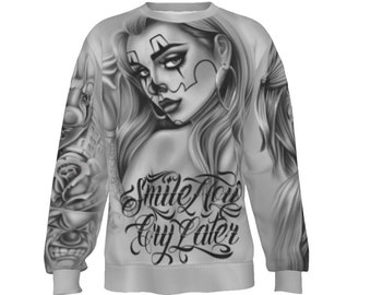 Smile Now Cry Later Sweatshirt, Unique Graphic Hoodie, Casual Fashion Statement, Gift Idea, Gift for Friends, lowrider sweater, chicana Wear