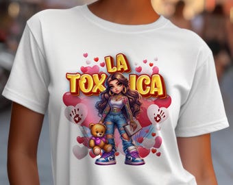 La Toxica-T-shirt: T-shirt Latina Chola Humor Graphic - Chingona-stijl