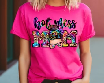 Hot Mess Mom T-Shirt: Funny Graphic Tee for Busy Mothers