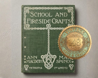1930 School Fireside Crafts Book, Pottery Leatherwork Woodwork (Digital Download)