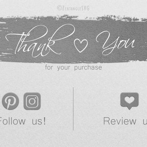 Może przedstawiać: Szare, teksturowane tło z tekstem "Thank You" w białym, ozdobnym pismem z symbolem serca między słowami. Tekst "for your purchase" znajduje się pod gł&oacute;wnym tekstem. Poniżej znajdują się dwie ikony medi&oacute;w społecznościowych, Pinterest i Instagram, z tekstem "Follow us!" pod nimi. Po prawej stronie obrazu znajduje się biała ikona serca w dymku z tekstem "Review us!" pod nią.
