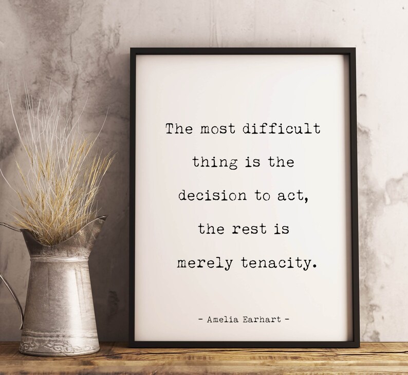 Framed Amelia Earhart Courage Quote Print The most difficult | Etsy