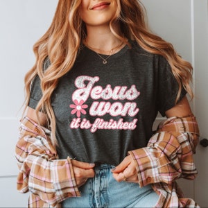 Christian Shirts Jesus Won Bible Verse Christian Apparel Christian Gift Jesus T-Shirt Religious Gifts Jesus is King