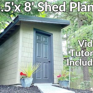 May include: A gray shed with a black door and a green roof. The shed is 6.5 feet by 8 feet. The text "Video Tutorial Included" is visible in the image.