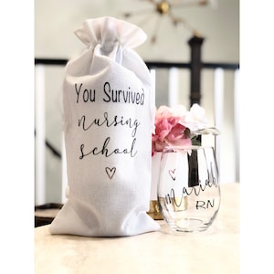 You Survived Nursing School Wine Glass & Bag, Congratulations Nurse Gift, Registered Nurse Gift, Nurse Practitioner Gift, Clinical Gift,