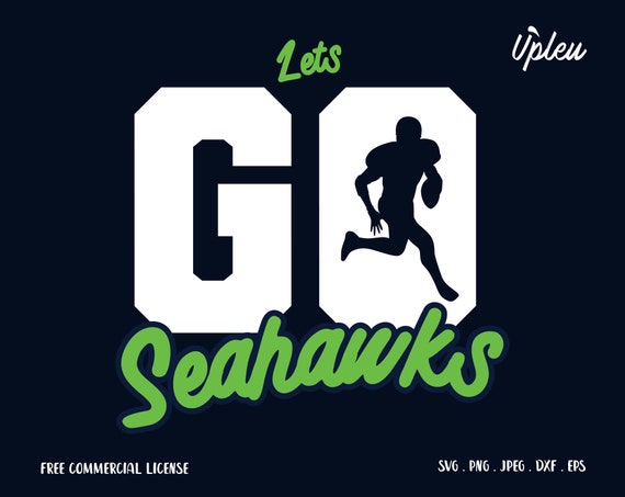 Go Seahawks Svg Seattle Seahawks Svg Football Svg Football Etsy