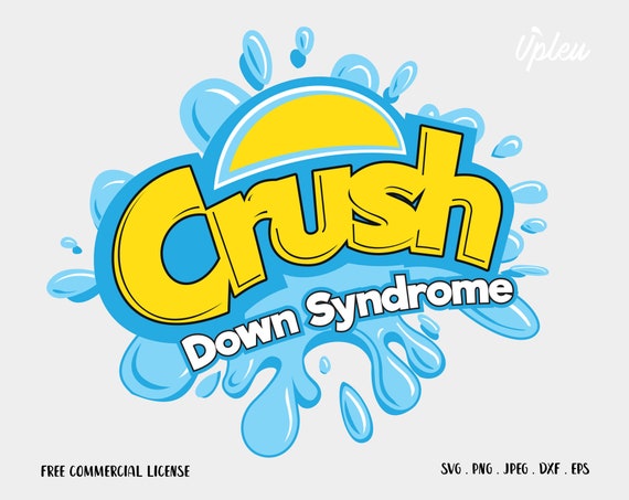 Crush Down Syndrome Svg Down Syndrome Svg File For Cutting Etsy
